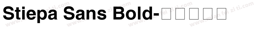 Stiepa Sans Bold字体转换